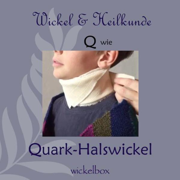 Q wie Quark-Halswickel - Wickel & Heilkunde ABC